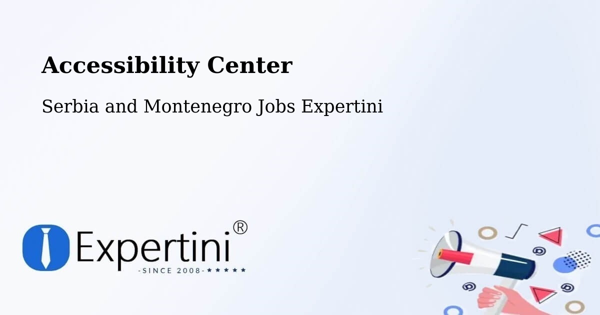 Accessibility Statement – Corunna - Serbia and Montenegro Jobs Expertini