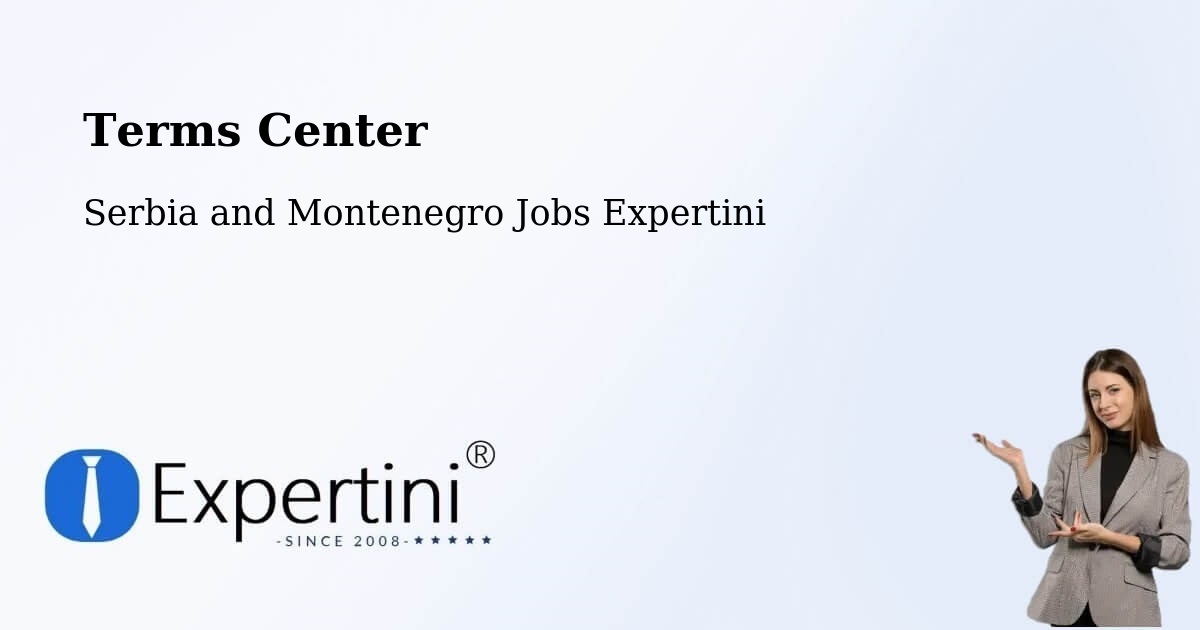 Terms of Service – Corunna - Serbia and Montenegro Jobs Expertini